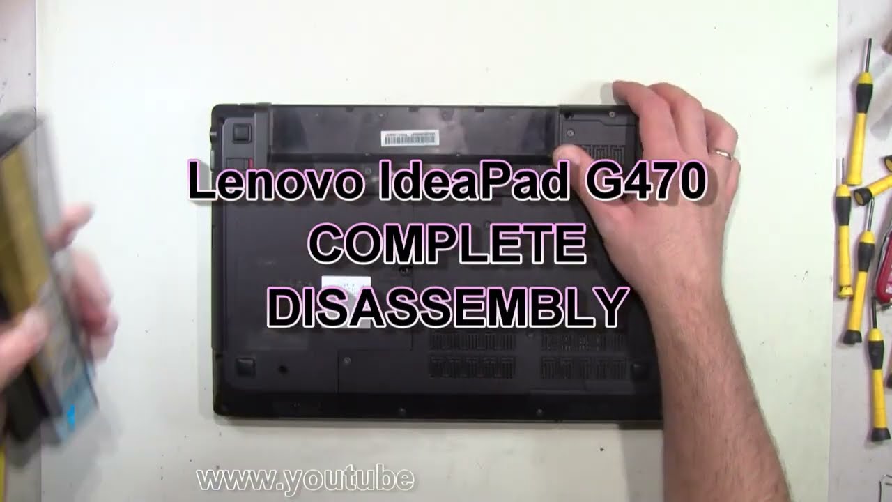 Lenovo IdeaPad G470 How To Complete Take Apart Full Disassembly Nothing Left
