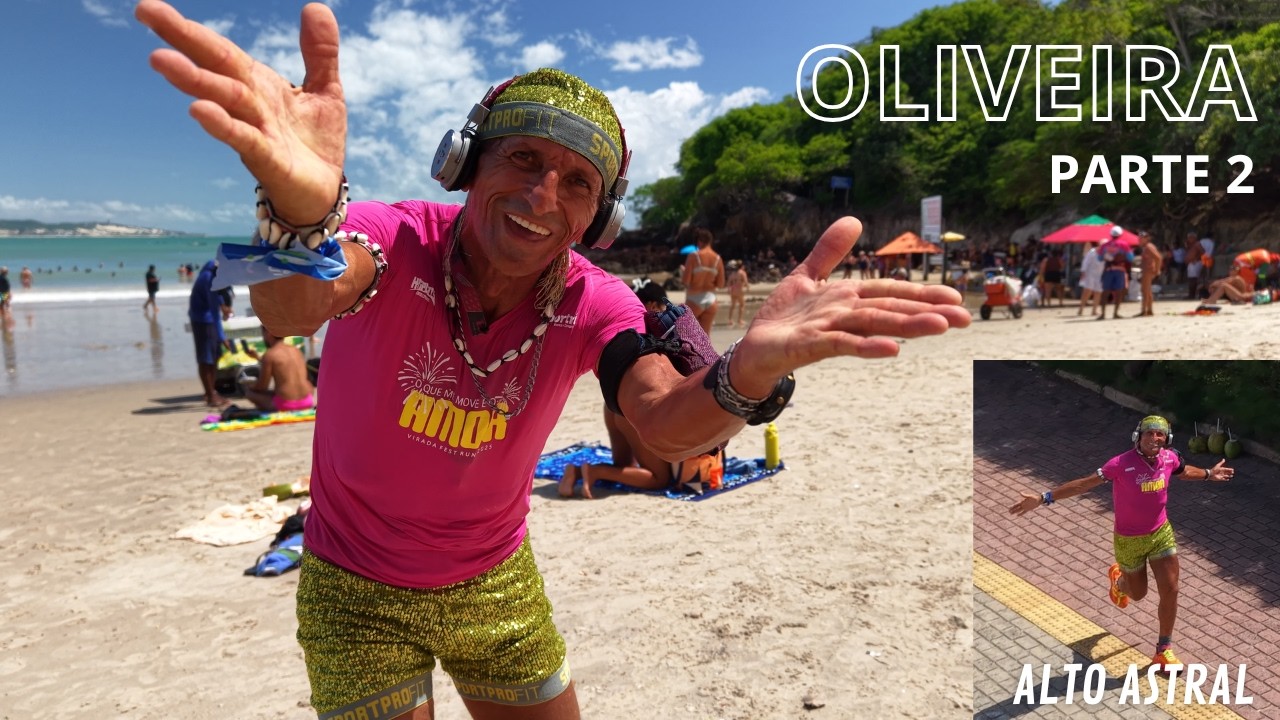 OLIVEIRA correndo por Natal até o Morro do Careca