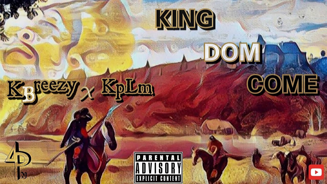 4pN - KING DOM COME (ft. KpLm and K Breezy) [Explicit] [Official Music Video]