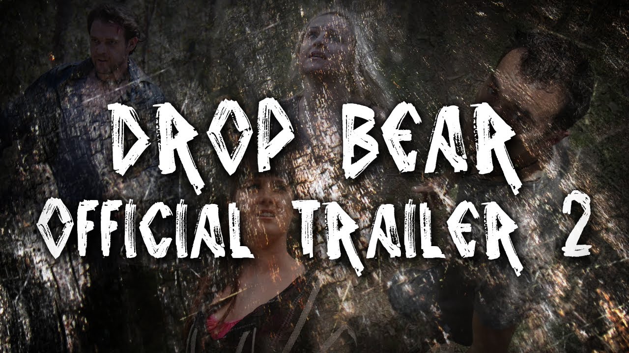 Drop Bear - Official Trailer 2 (2013)