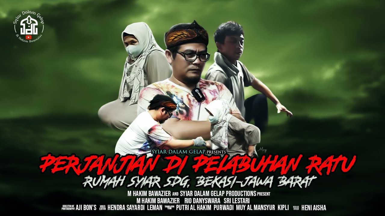 Perjanjian Di Pelabuhan Ratu - Rumah Syiar SDG | Syiar Dalam Gelap | M Hakim Bawazier