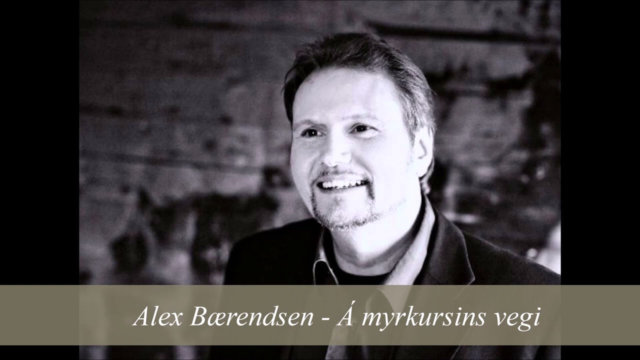 Alex Bærendsen - Á myrkursins vegi