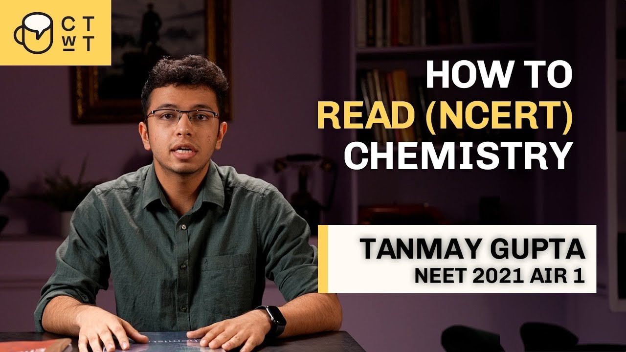 Chemistry NCERT Made Easy for NEET 2026 | Tips from AIR 1 Tanmay Gupta