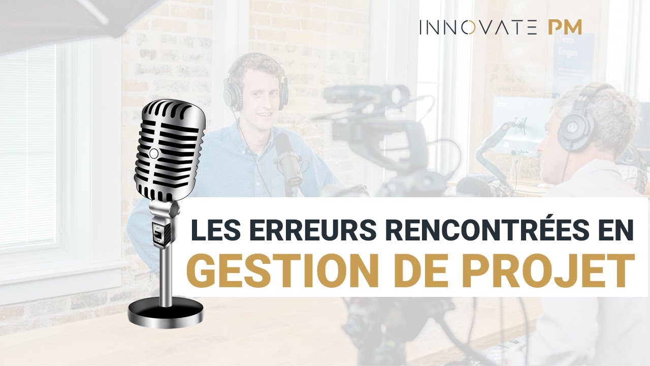 Les erreurs rencontrées en gestion de projet - Expérience d'Aurélie formatrice en école de commerce