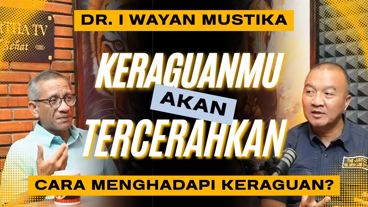 BIMBANG & RAGU? HIDUPMU AKAN TERCERAHKAN | DR. I WAYAN MUSTIKA X WS ARTHA