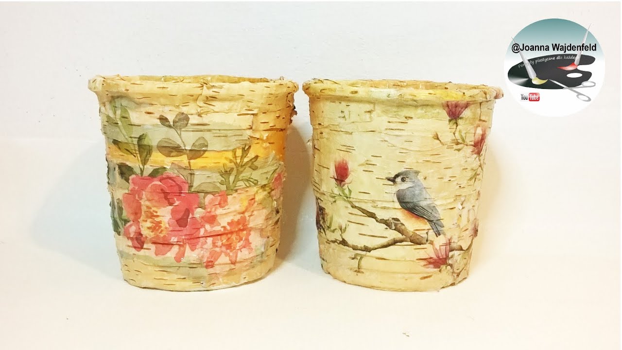 Jak zrobić doniczki z kory zdobione decoupage [BARK POT WITH DECOUPAGE] - Pomysły plastyczne DiY