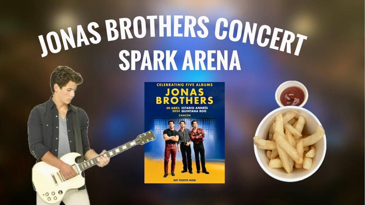 Seeing the Jonas Brothers Liv at Spark Arena in Auckland New Zealand