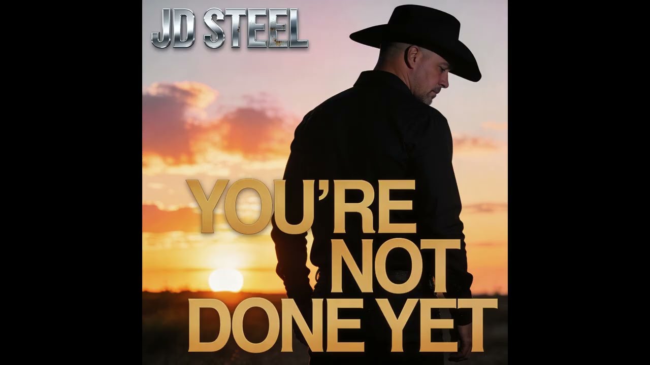 You’re Not Done Yet — JD Steel | Inspirational Country Trap (Official Music Video)