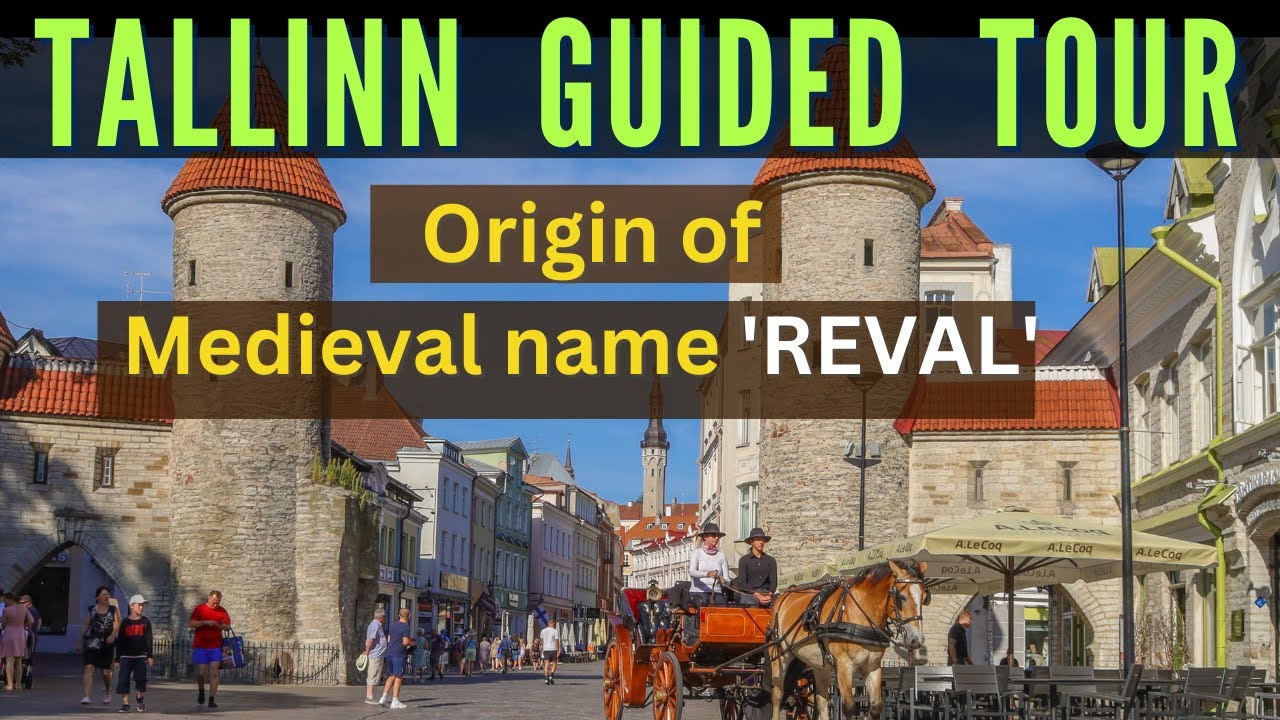 Tallinn guided tour | How Tallinn got it's medieval name 