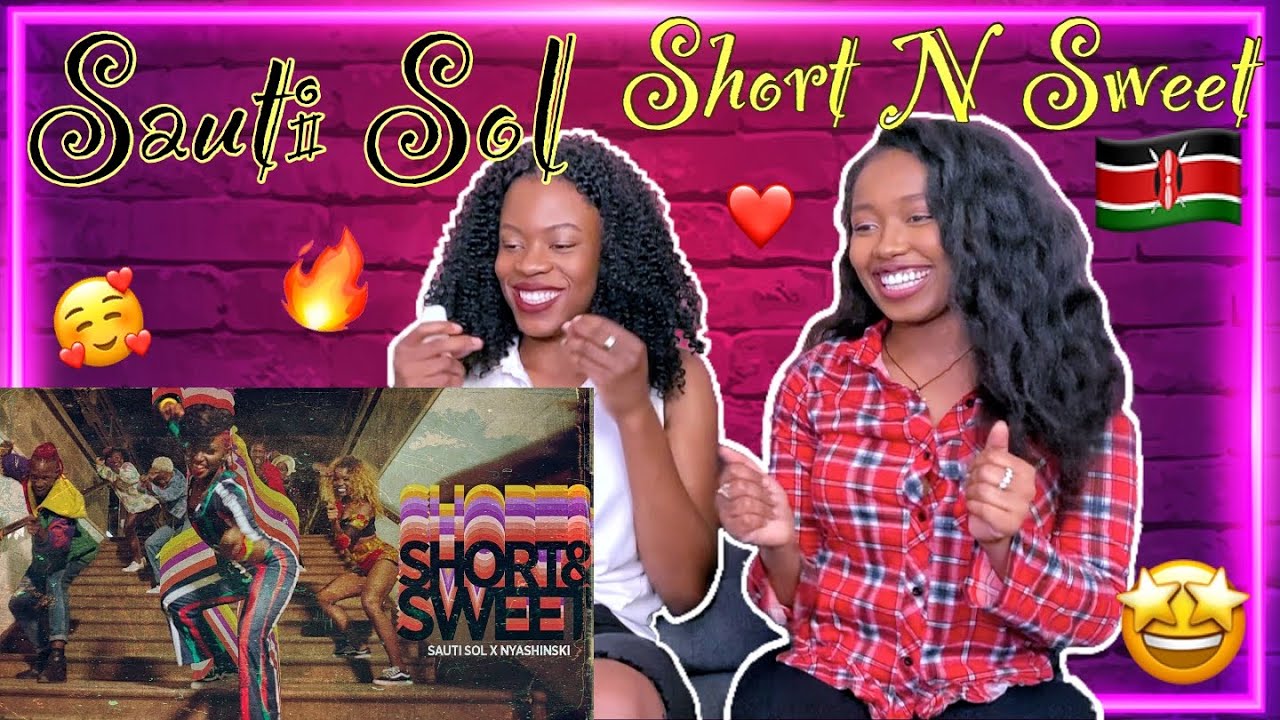Sauti Sol - Short N Sweet ft Nyashinski (Official Music Video) REACTION