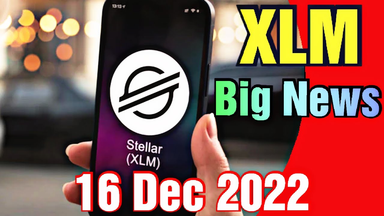Xlm price prediction 16 Dec 2022, Crypto Shakeel, xlm stellar today latest news & forecast update