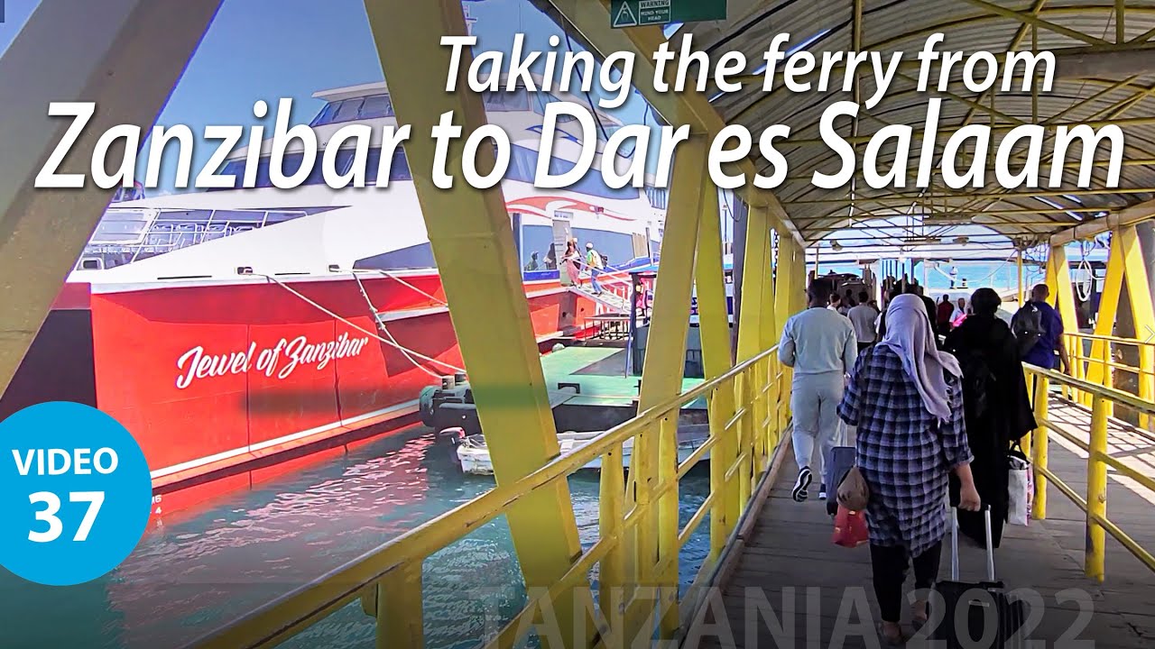 Taking the ferry from Stone Town to Dar es Salaam - Tanzania 2022