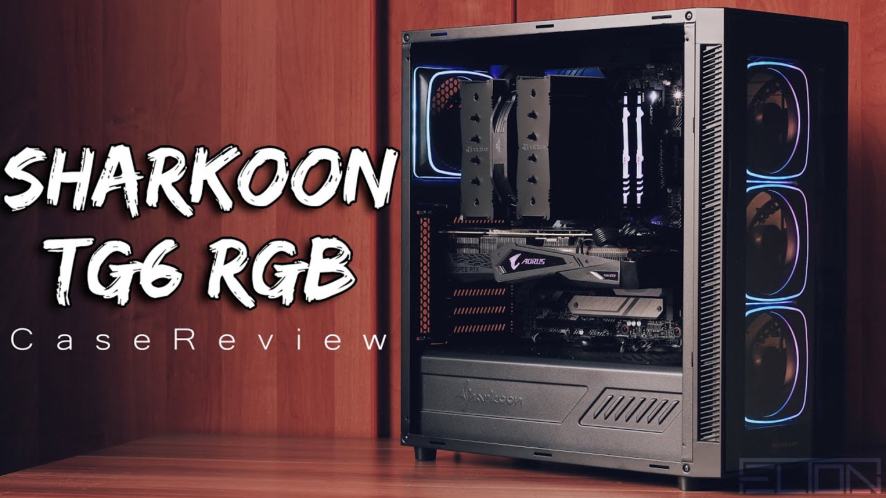Sharkoon TG6 RGB Gehäuse Review | mit Glasfenster | ELTON