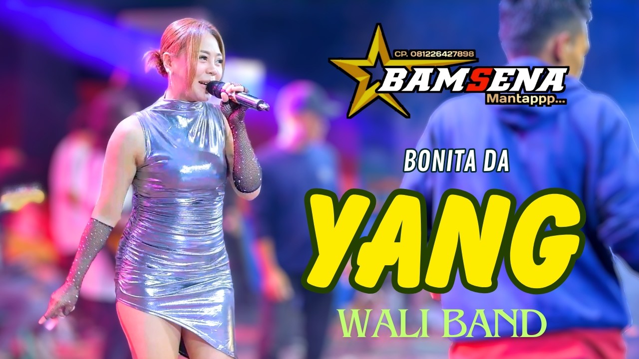 YANG ( Wali Band ) Voc BONITA DA . BAMSENA MUSIK - ANIJAYA AUDIO LIVE // AIRIN DIGIMEDIA