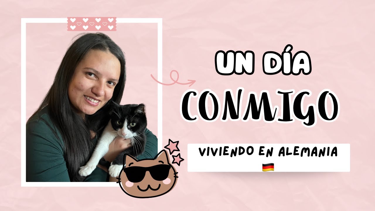 Un dia conmigo viviendo en Alemania 🇩🇪
