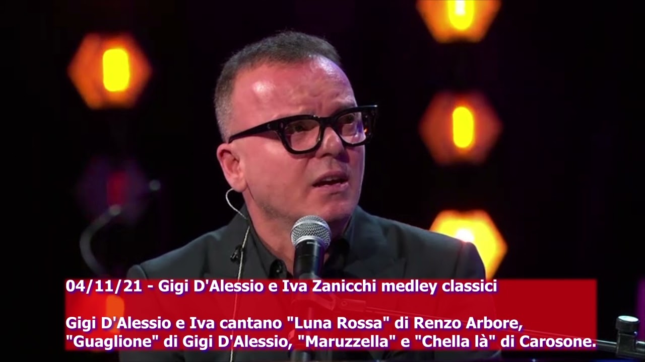 04/11/21 - Gigi D'Alessio e Iva Zanicchi medley classici