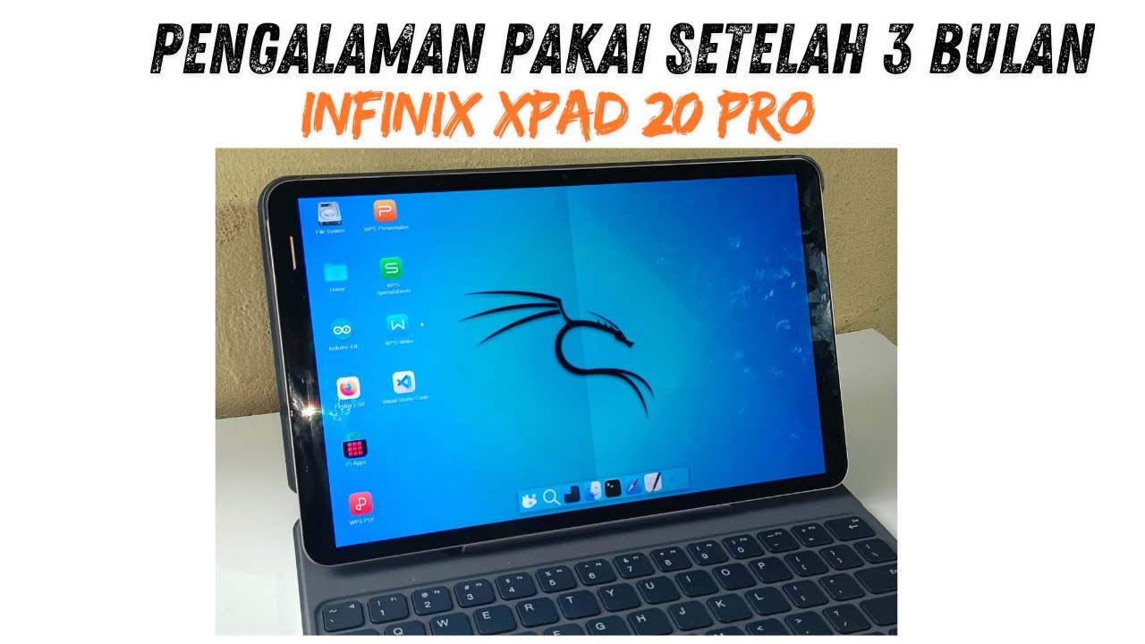 Riview pemakaian tablet infinix xpad 20 pro setelah 3 bulan