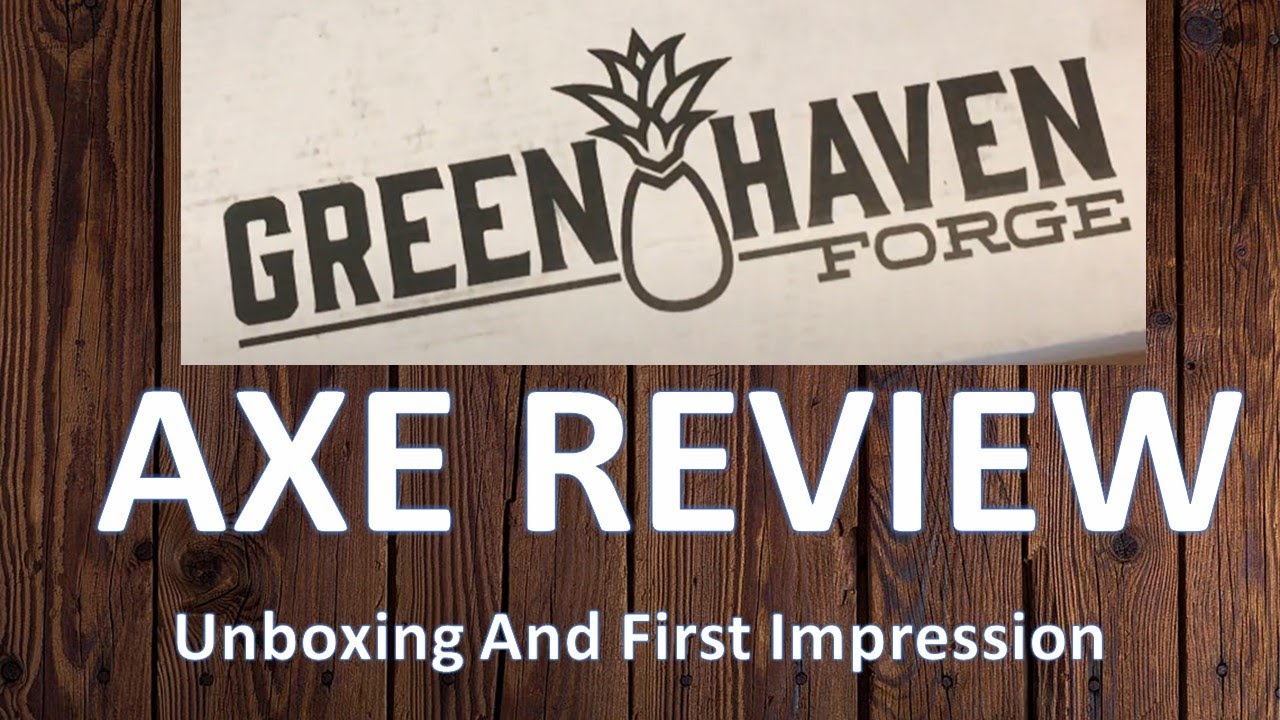 Green Haven Forge The Essential Craft Axe unboxing and first impression