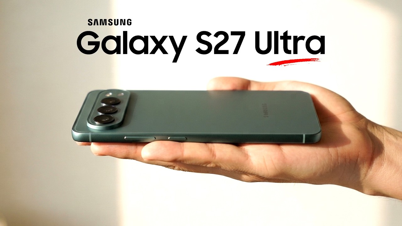 Samsung Galaxy S27 Ultra - Cameras Just Leaked in Full with S27, S27+ & S27 Pro