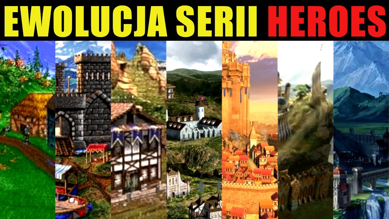 JAK zmieniała się seria HEROES of Might and Magic?