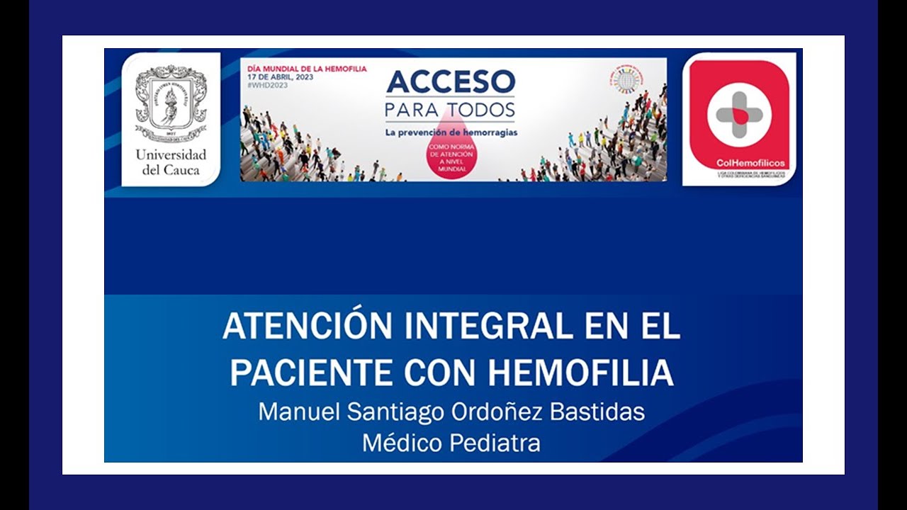 Atenci&oacute;n integral en el Paciente con Hemofilia