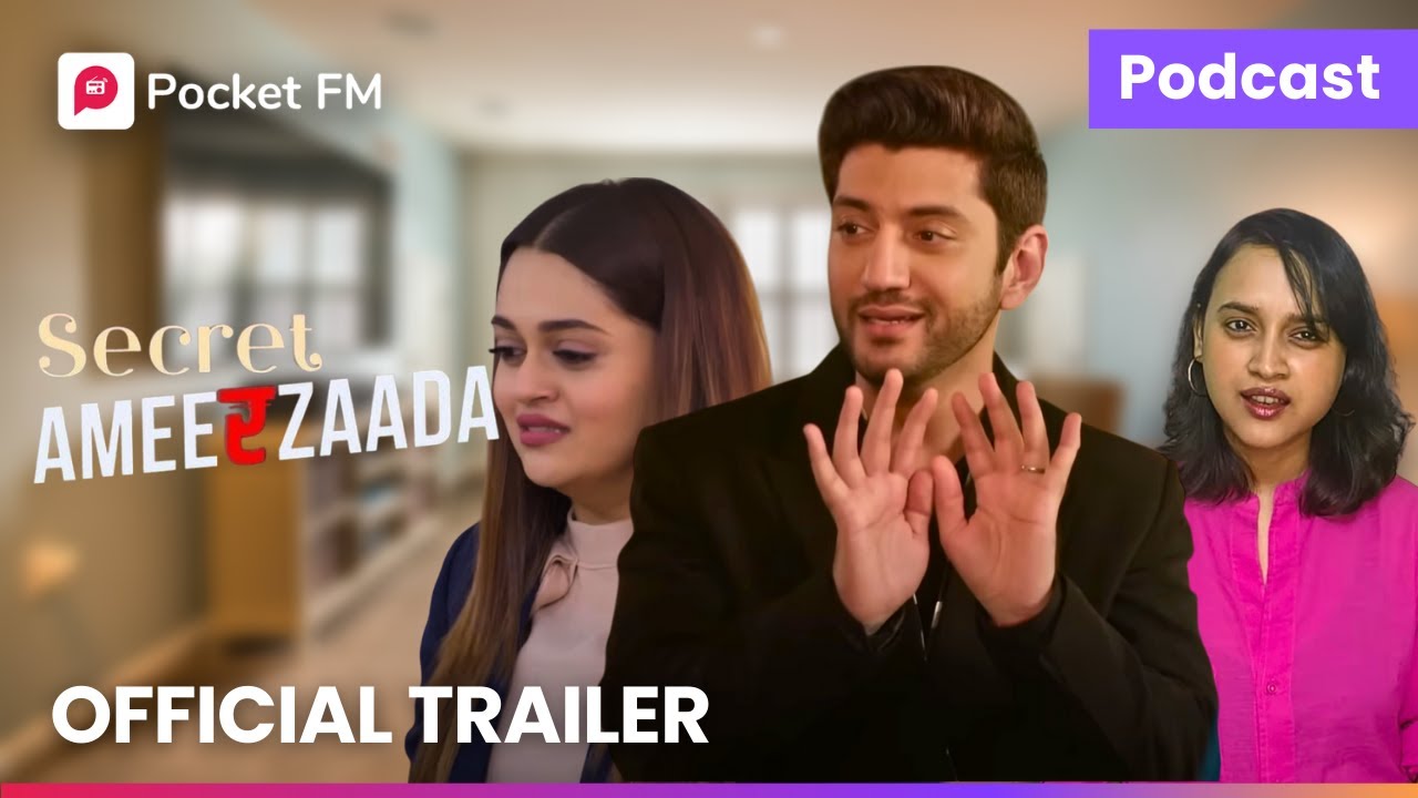 Secret Ameerzaada | एक Ameerzada क्यों जी रहा है एक Gareeb की तरह? | Trailer | Podcast | Pocket FM