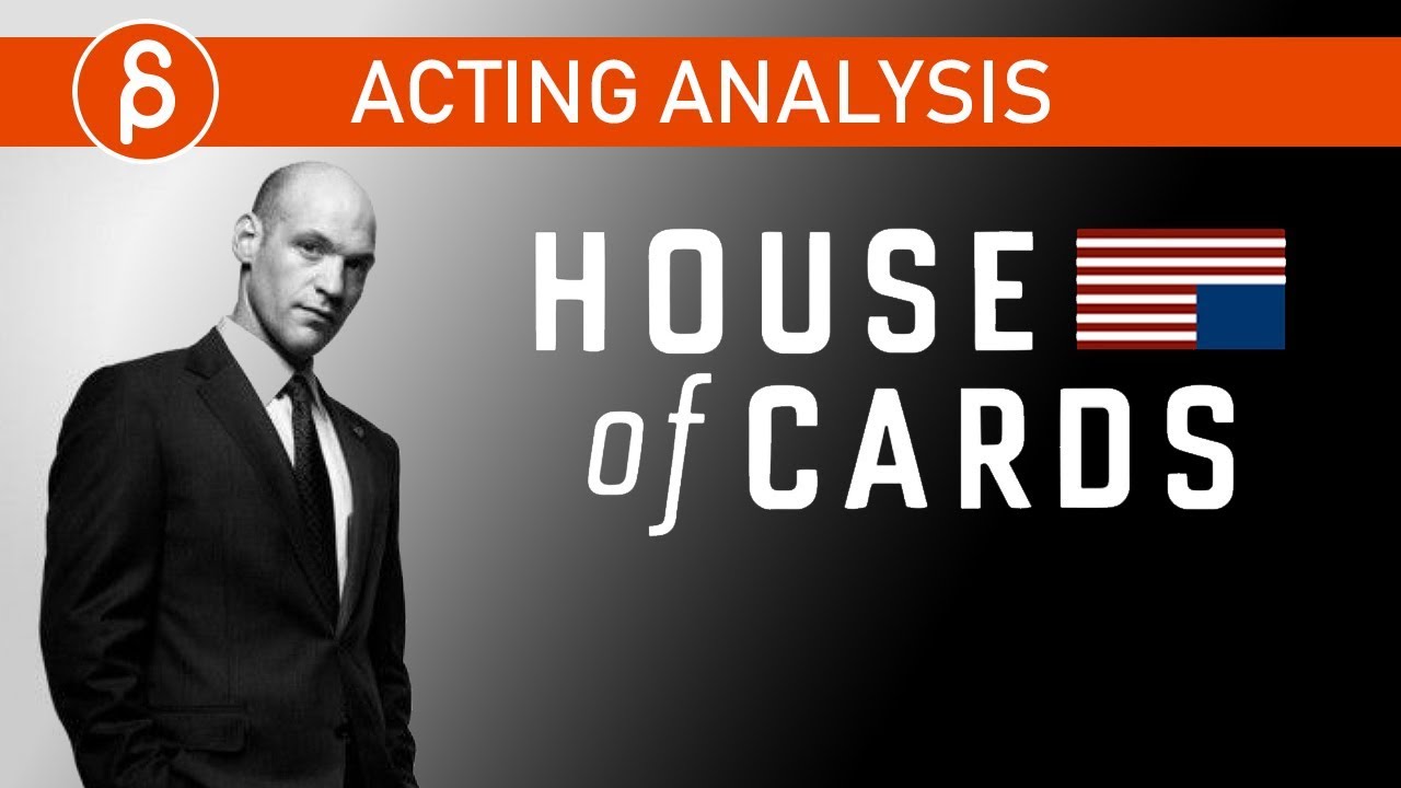House of Cards - Acting Analysis and Tips for Animators