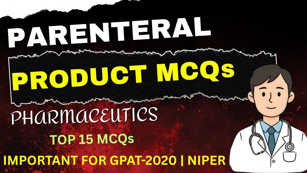 PARENTERAL PRODUCTS MCQS | PHARMACEUTICS | IMPORTANT FOR GPAT-2020 | NIPER |