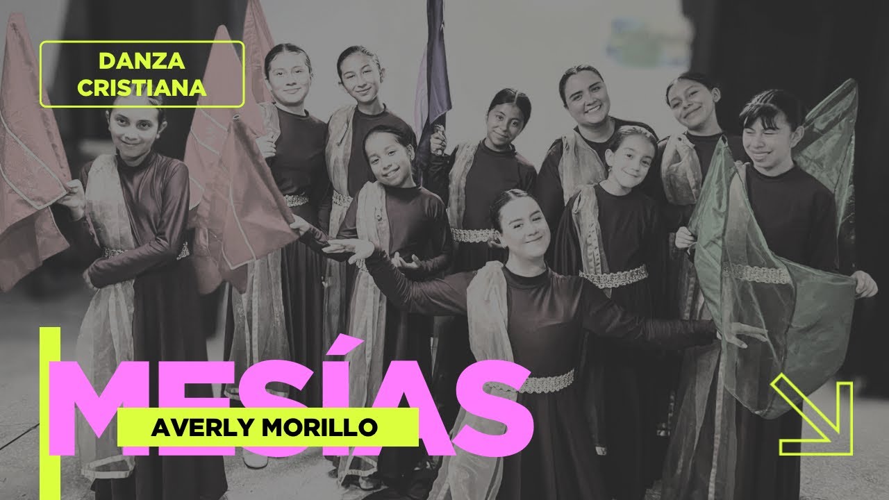 Danza - Mesías - Averly Morillo