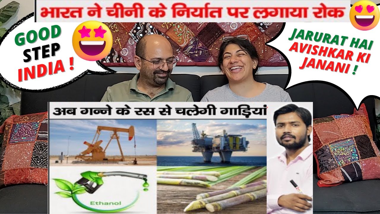 Ethanol Blending | Flexy Fuel | Sugar Export Ban | Biofuel | Khan Sir | Indian American Reactions !