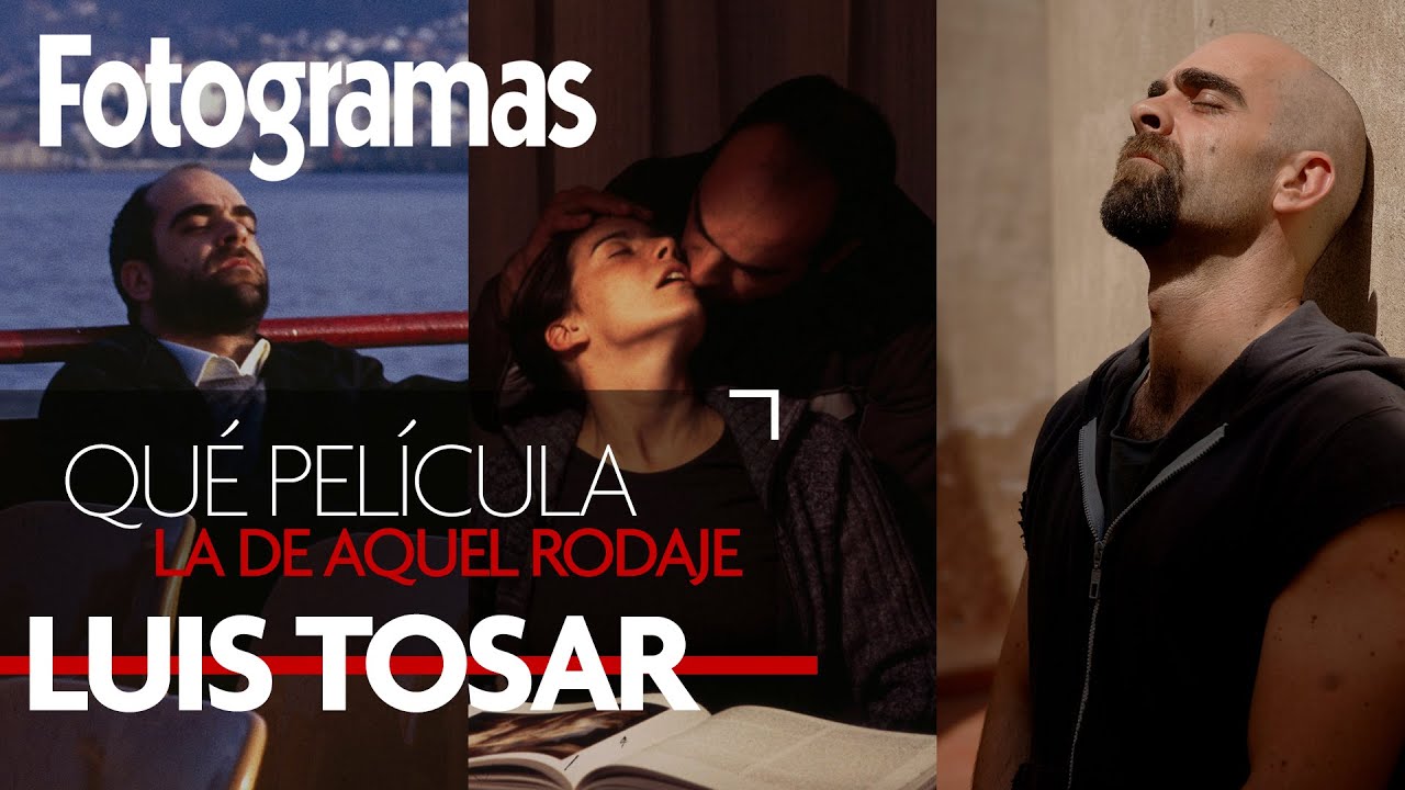 Luis Tosar recuerda los mejores personajes de su carrera | Fotogramas