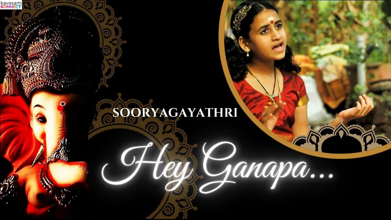 Sooryagayathri - Ganesha Bhajan - Hey Ganapa!! Hey Natapa!! | Vinayaka Chathurthi Special