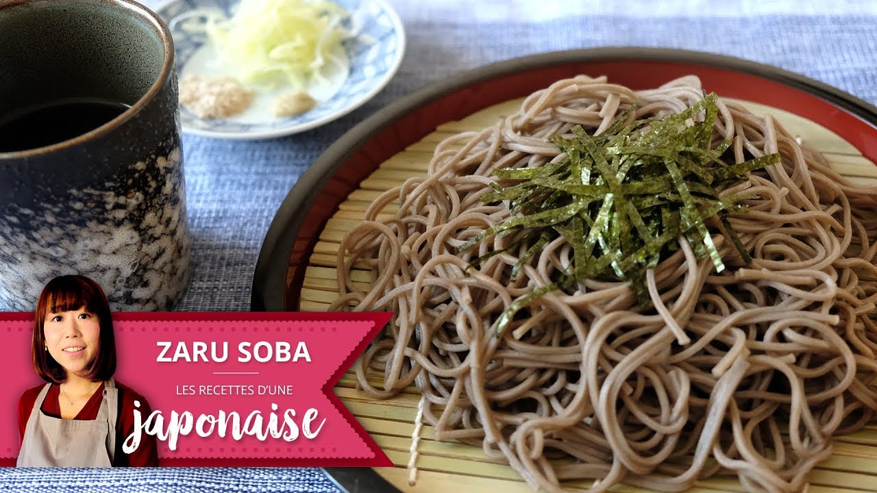 Recette Zaru soba | Les Recettes d'une Japonaise | Nouilles sarrasin | Plat Facile Rapide