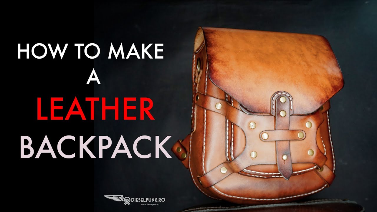DIY Leather Backpack- Tutorial and Pattern Download
