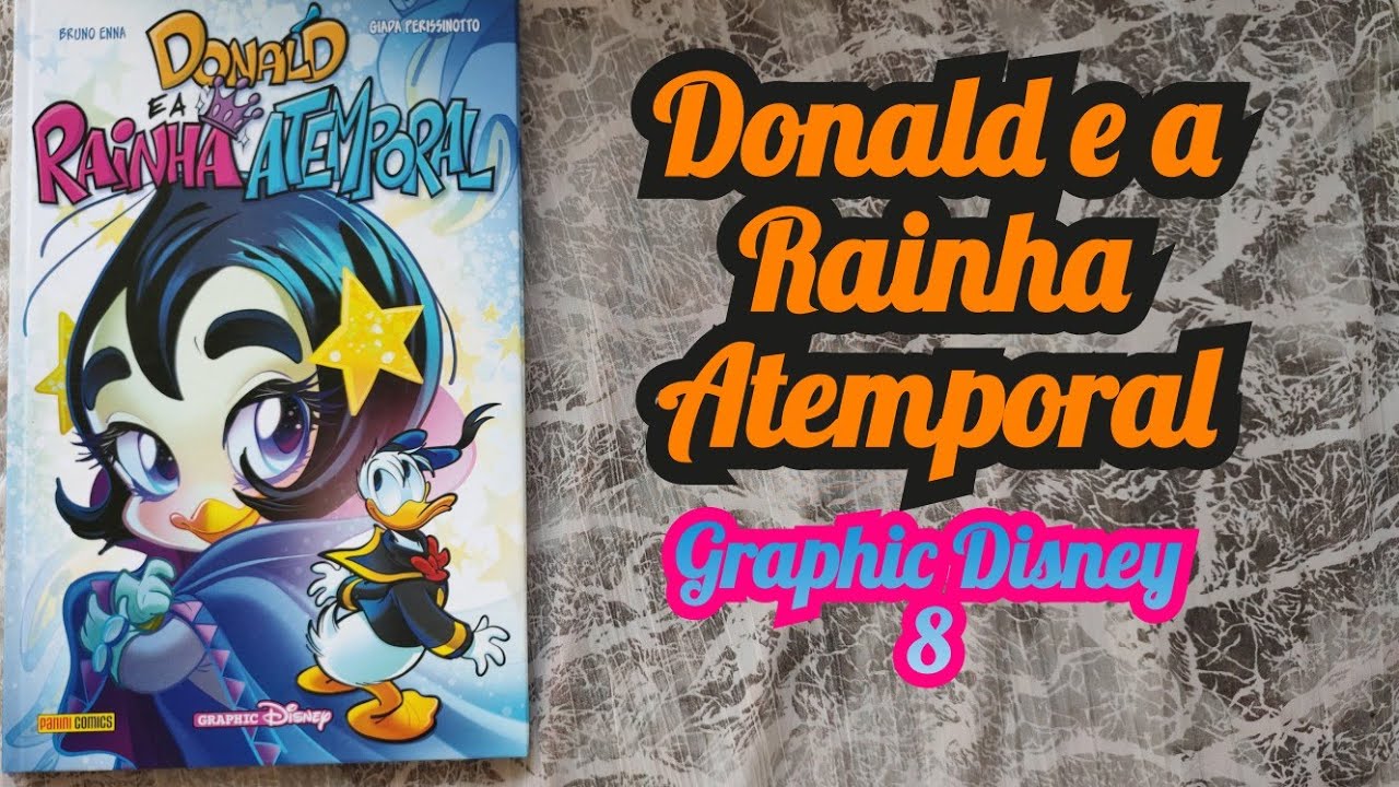Graphic Disney 8 "Donald e a Rainha Atemporal" (Panini nov/2020) overview