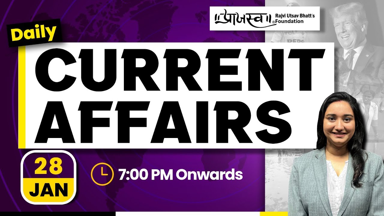 Daily Current Affairs | 28 january | 07:00 PM | GPSC, PSI, DySO, STI Preparation | Praajasv
