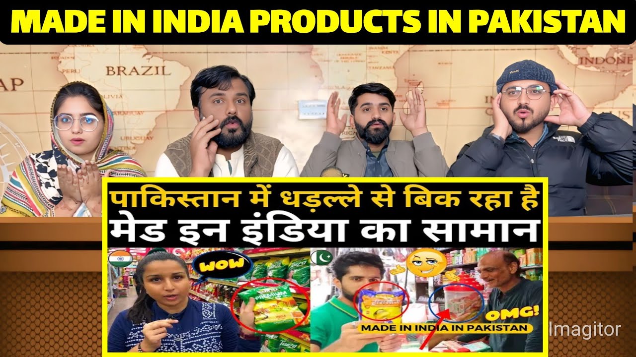 Reaction On MADE IN INDIA PRODUCTS IN PAKISTAN | FOOD PRICE COMPARISON INDIA VS PAKISTAN.