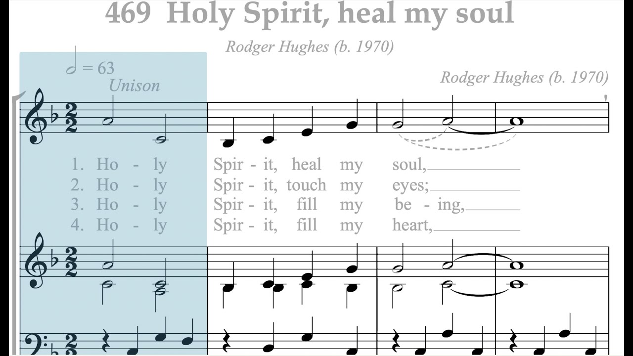 Hymnal 469 Holy Spirit, heal my soul