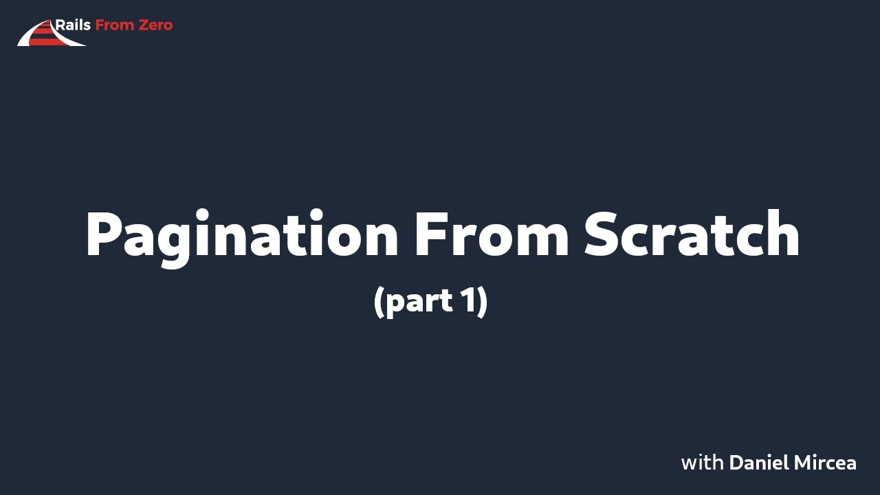 Pagination from scratch in Ruby on Rails