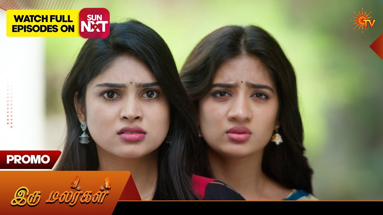 Iru Malargal - Promo | 04 Feb 2026 | Tamil Serial | Sun TV