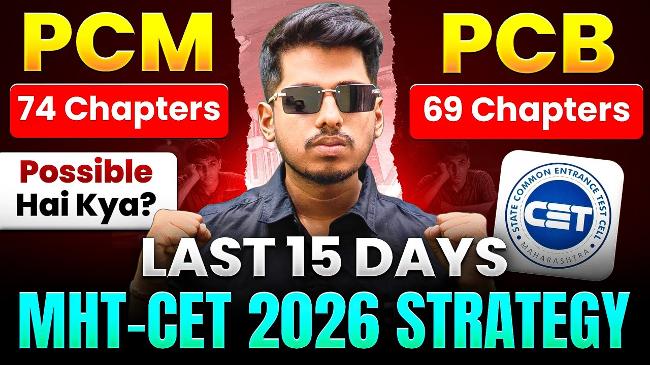 Only 15 Days Left⏳MHT-CET 2026 Strategy | Complete Chapter Coverage Plan By GDA महाराष्ट्र