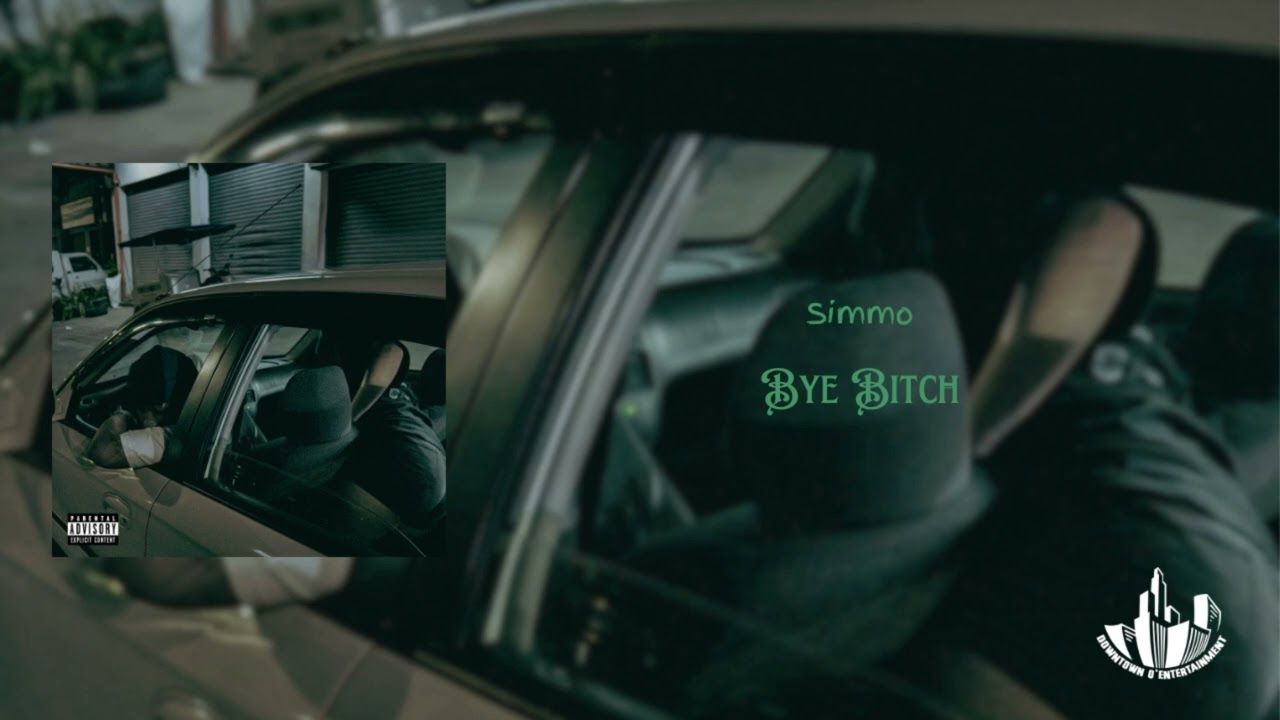 Simmo - Bye Bitch