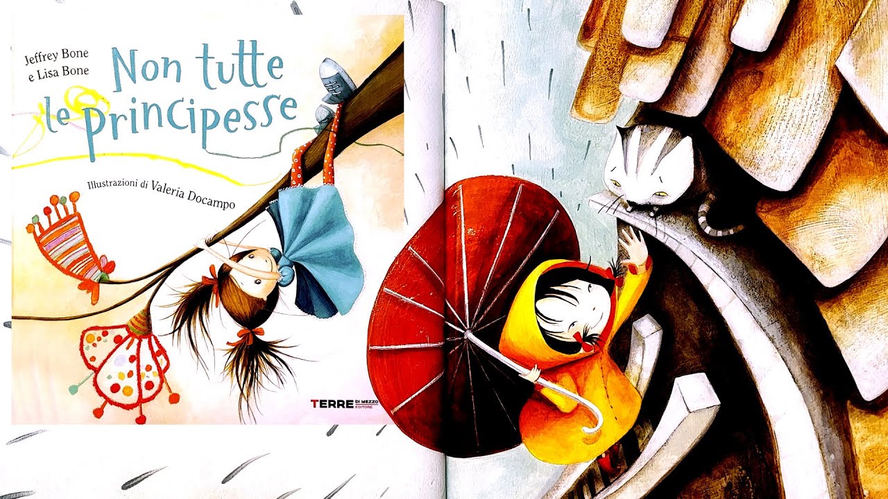 NON TUTTE LE PRINCIPESSE - UN LIBRO CHE CI AIUTA A CAPIRE CHE POSSIAMO ESSERE TUTTO CIÒ CHE SOGNIAMO