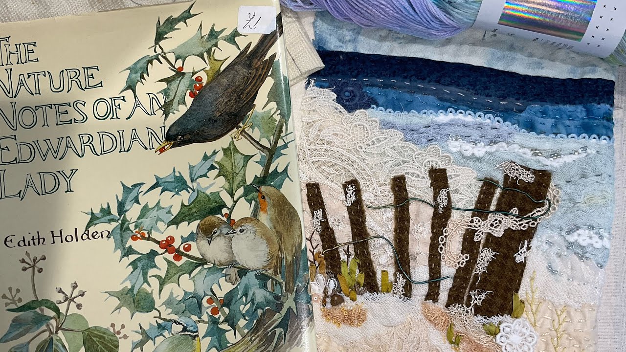 Part 1 Vol 6 Field Notes - Tribute to Edith Holden & By the Sea journal’s  #roxysjournalofstitchery