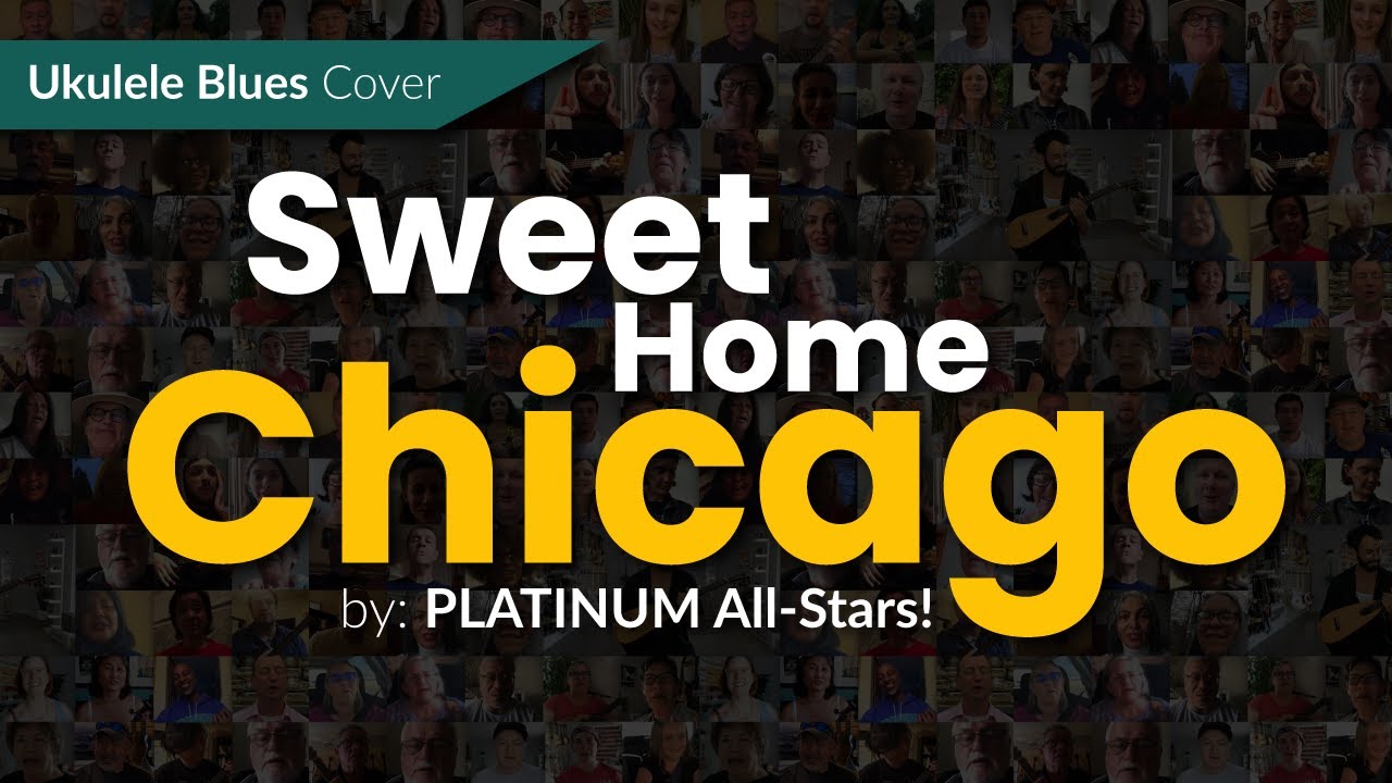 Sweet Home Chicago Ukulele Blues Cover by Platinum All-Stars | Uke Like The Pros