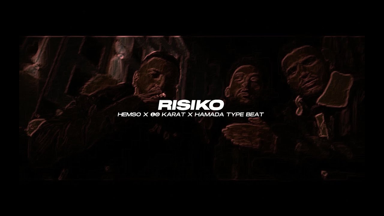 Hemso x 18 Karat x Hamada Type Beat - RISIKO (Prod. Barron Beatz)