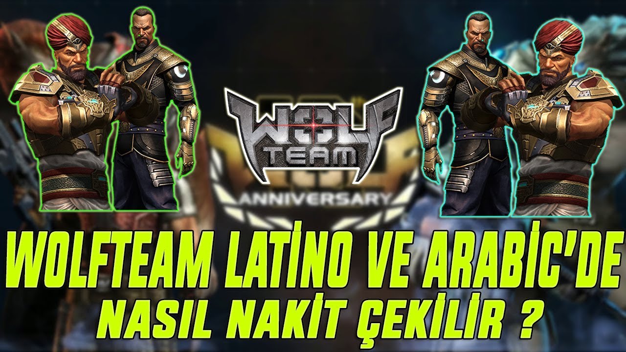 WOLFTEAM LATİNO VE WOLFTEAM ARABİC'DE NASIL NAKİT ÇEKİLİR ? -Wolfteam