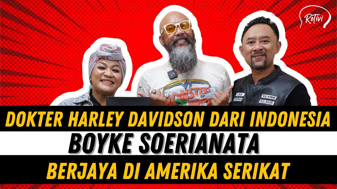 BOYKE SOERIANATA ANAK PERHOTELAN YANG JADI DOKTER HARLEY DAVIDSON DI AMERIKA ‼️