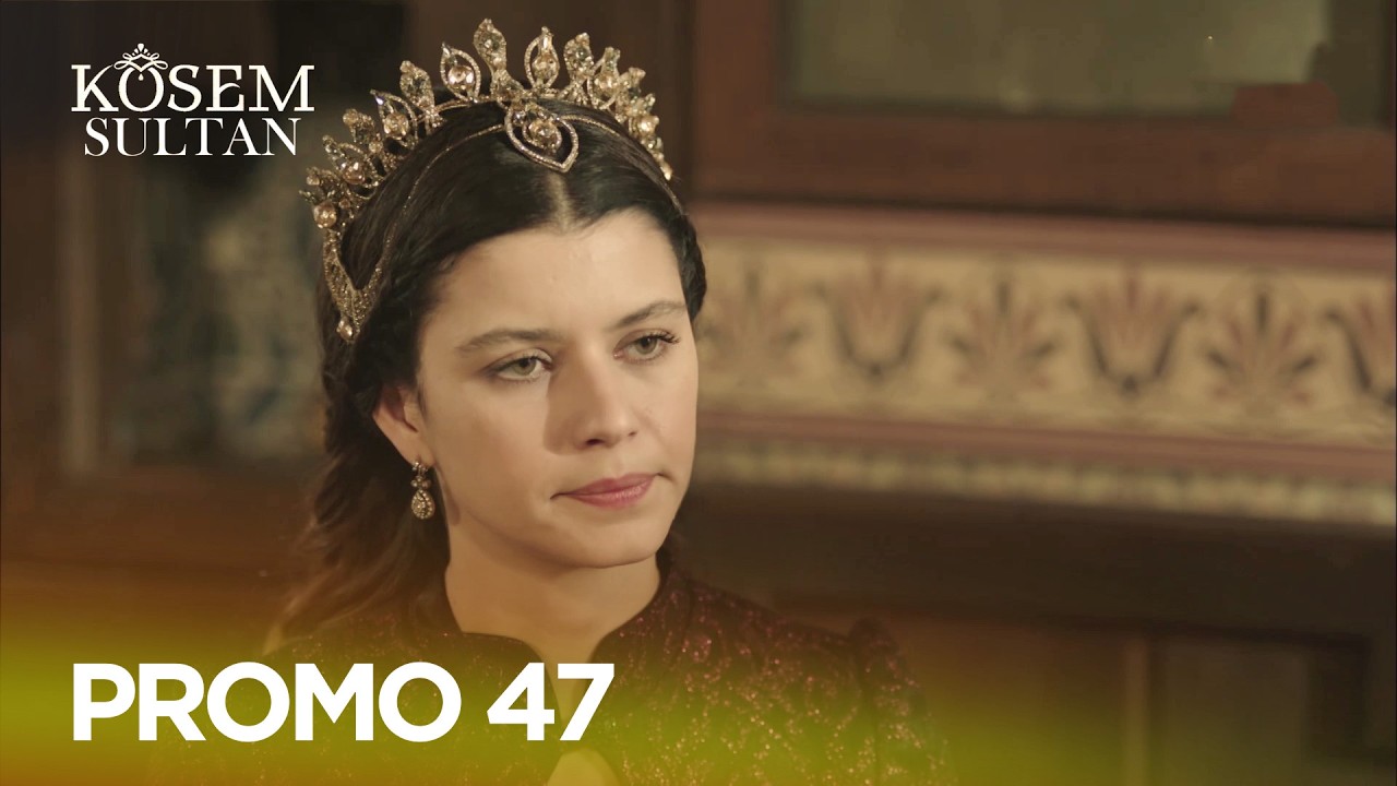 Kosem Sultan Promo 47 | Turkish Drama