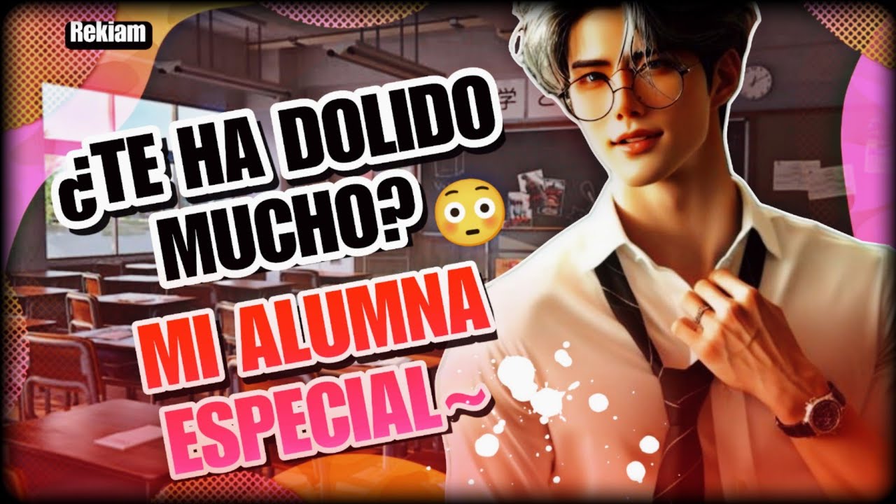 ¿Te dolió Mucho...? 😳 A Solas con Tu Profesor que va a T0c'4rt3
